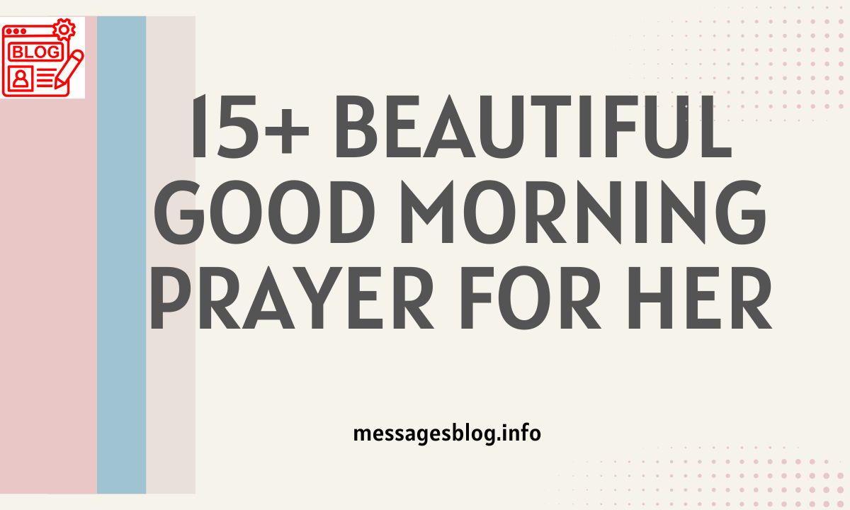 15+ Beautiful Good Morning Prayer for Her