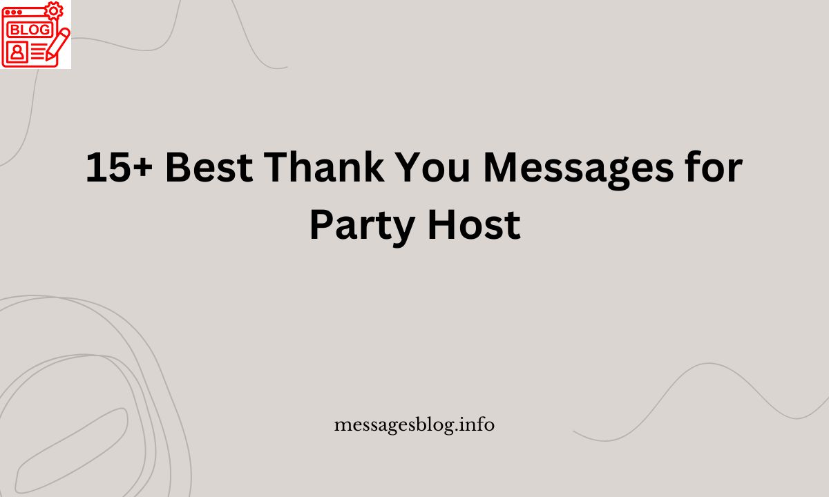 15+ Best Thank You Messages for Party Host