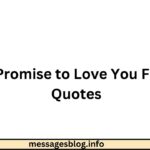 30+ I Promise to Love You Forever Quotes