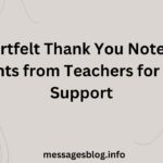 Heartfelt Thank You Notes to Parents from Teachers for Their Support