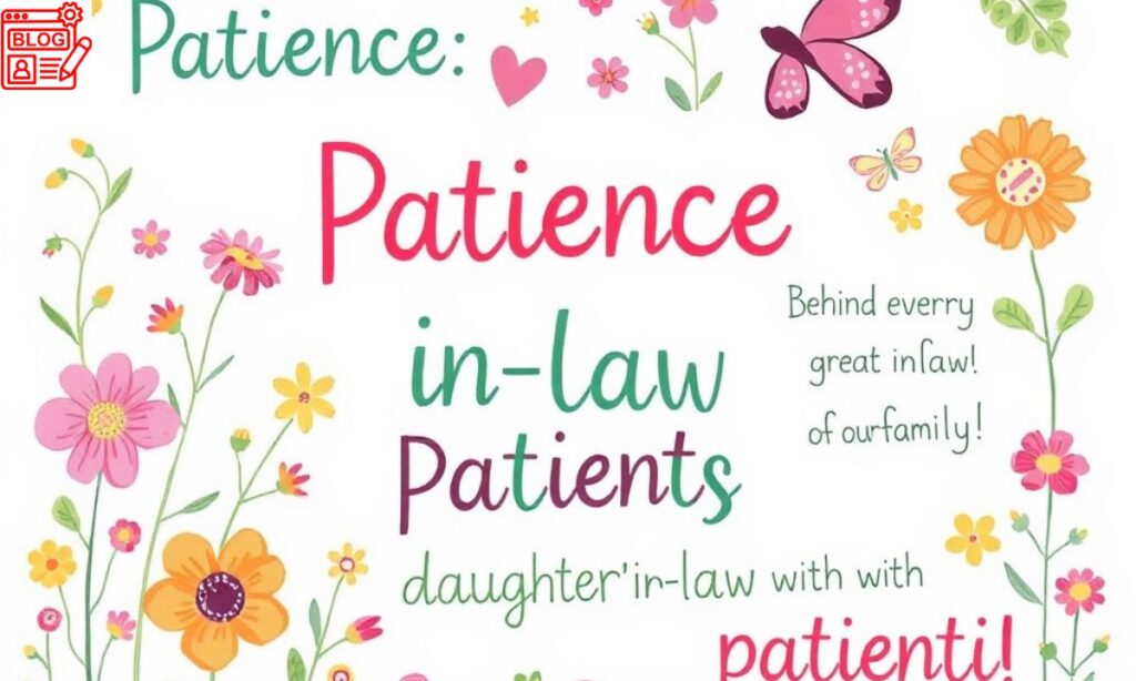 Lighthearted Messages About Daughter-in-Law's Patience