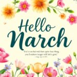 90+ Welcoming Hello March Quotes